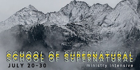 School of Supernatural Ministry Intensive