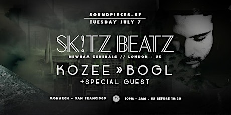 [Soundpieces SF] Sk!tz Beatz! (UK) · Kozee · Bogl & Secret Guest! primary image