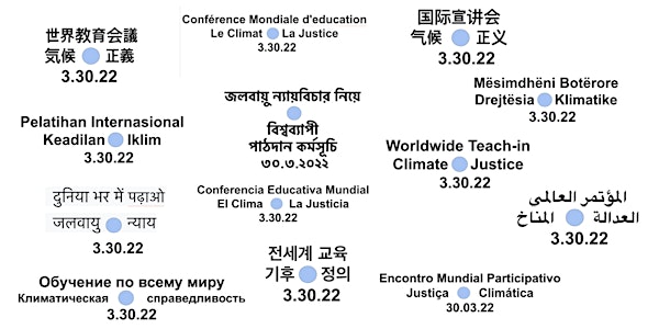Info Sessions: The Worldwide Teach-In On Climate & Justice (3.30.22)