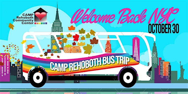 Fall Back Into New York Camp Rehoboth Bus Trip Tickets Sat Oct 30 2021 At 7 00 Am Eventbrite