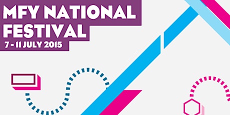 MFY National Festival (7-11 July) - PRESS INVITE primary image