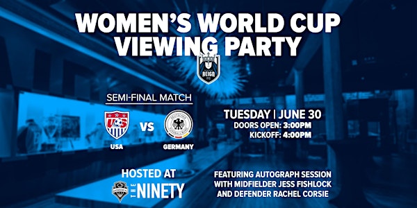 Women's World Cup Viewing Party: USA vs Germany