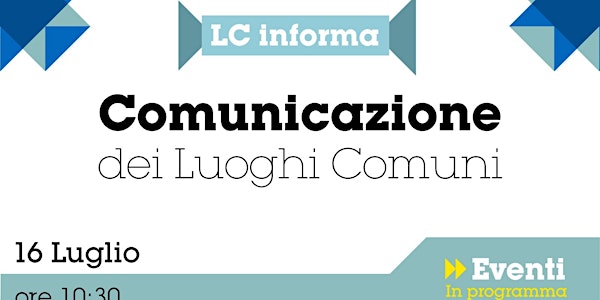 LC_informa - La Comunicazione dei Luoghi Comuni