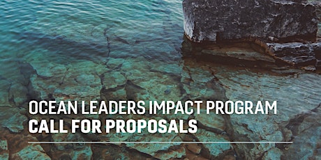 Ocean Leaders Impact Program (OLIP) Call for Proposals Webinar