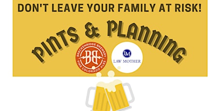 Pints and Planning: Beer Tasting & Estate Planning Seminar primary image