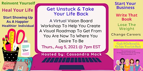 Get Unstuck & Take Your Life  Back: Vision Board Workshop W/ Cassandra Mack primary image