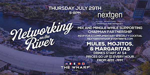 Networking on the River at The Wharf Miami with NextGen