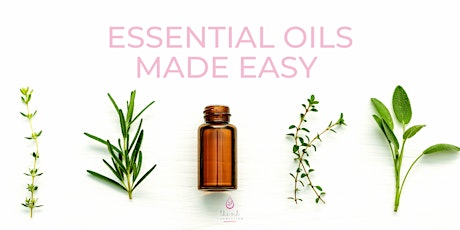 Essential Oils Made Easy - Online tickets