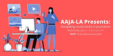 Hauptbild für AAJA-LA presents: Navigating social media in journalism