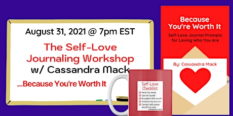 The Self Love Journaling Workshop: Journal & Sip Event with Cassandra Mack primary image