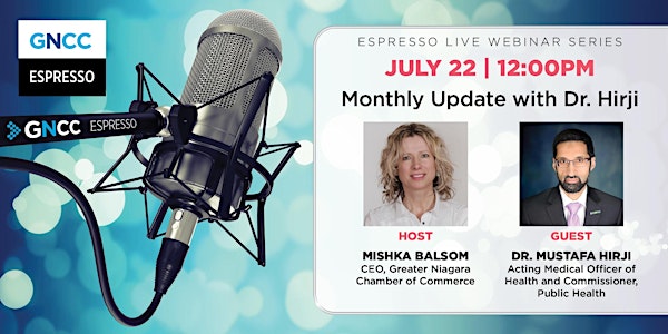Espresso Live  with Dr. Hirji: July 22, 2021