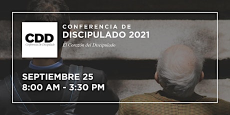 Imagen principal de Conferencia de Discípulado 2021 - El Corazón del Discipulado