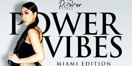 Power Vibes Vol 18 Miami Edition