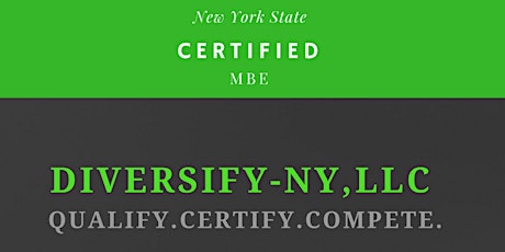 Qualify. Certify. Compete. New York State Certification Assistance Workshop