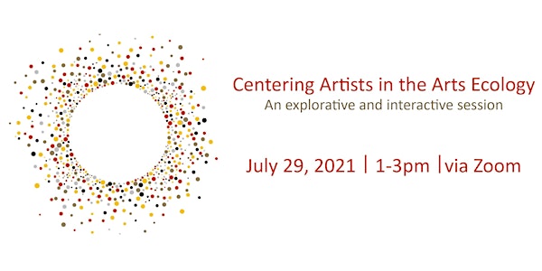 Centering Artists in the Arts Ecology