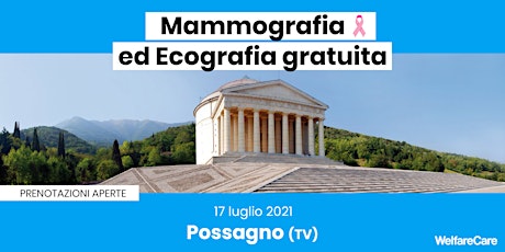 Immagine principale di Mammografia ed Ecografia Gratuita - Possagno + Cavaso - 17 luglio 