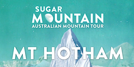 Sugar Mountain | Mt Hotham with DJ Eddy primary image