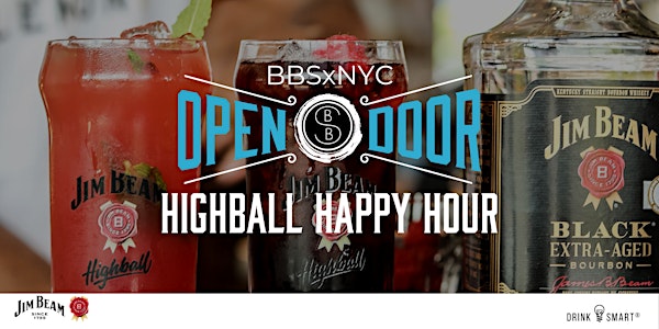 BBSxNYC: Open Door Tour - Highball Happy Hour