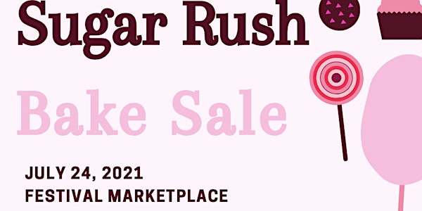 Sugar Rush - Bake Sale