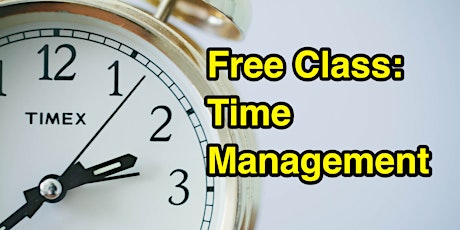 Time Management: How To Avoid Wasting Time- Arlington tickets