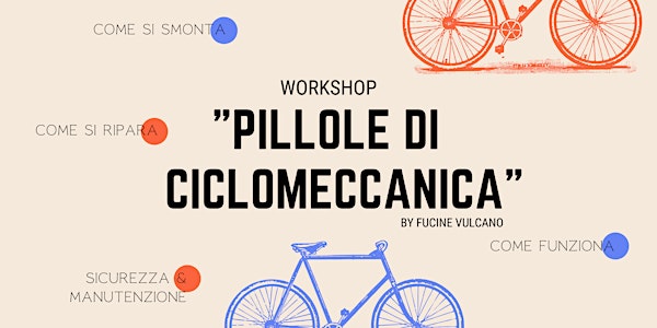 Workshop "Pillole di Ciclomeccanica"