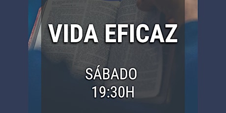 Imagem principal do evento VIDA EFICAZ - 10/07/2021