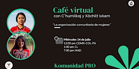 Imagen principal de Café virtual con C'humilcaj y Xóchilt Ixkem.