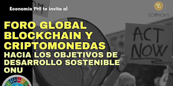 Foro Global Blockchain y Criptomonedas hacia los ODS de Naciones Unidas