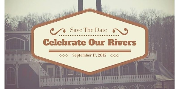 Celebrate Our Rivers