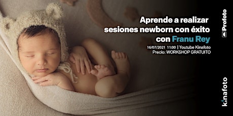 Imagen principal de Workshop Franu Rey: Aprende a realizar sesiones newborn con éxito
