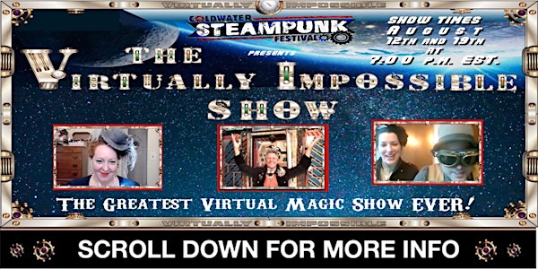 MAJINX's  VIRTUALLY IMPOSSIBLE SHOW: Special Coldwater Steampunk Edition