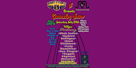 Bobby’s Place Monthly Comedy Show! Valley Park  07-24-2021@7:00PM primary image