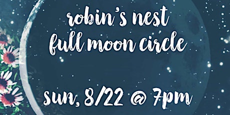 Robin's Nest Full Moon Circle primary image