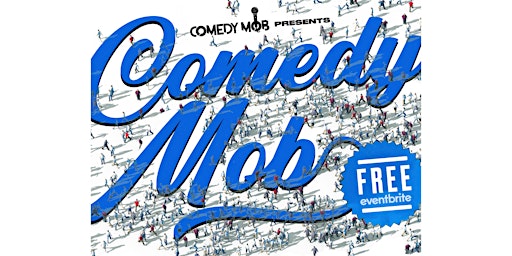 Primaire afbeelding van Comedy Mob @ New York Comedy Club: Free Comedy Show NYC