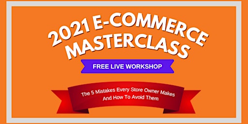 E-commerce Masterclass: How To Build An Online Business — Katowice-Gliwice-Tychy 