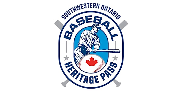 Southwestern Ontario Baseball Heritage Pass