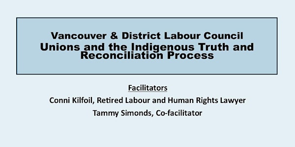 Unions and the Indigenous Truth and Reconciliation Process (All Levels)