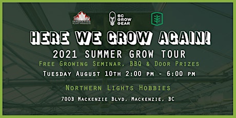 Here We Grow Again - Mackenzie BC Growing Seminar & BBQ primary image