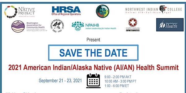 2021 American Indian/Alaska Native (AI/AN) Health Summit