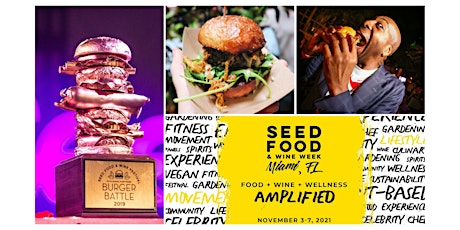 Fifth Annual SEED Plant-Based Burger  Battle™ primary image