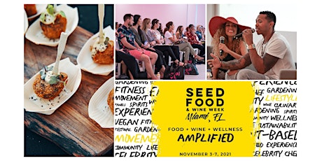 SEED SUMMIT | Plant-Based Workshops + Expert Panel Discussions primary image