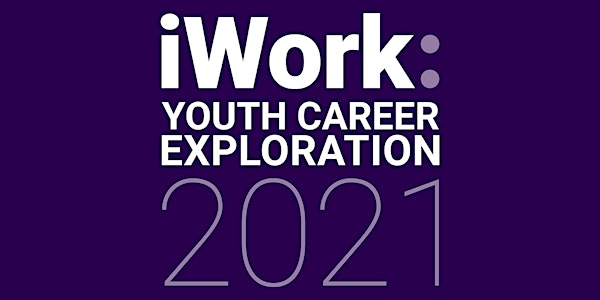 iWork2021 Youth Career Exploration Event (Youth Participant Registration)