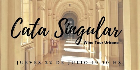 Imagen principal de Cata Singular - Wine Tour Urbano - 22 de julio