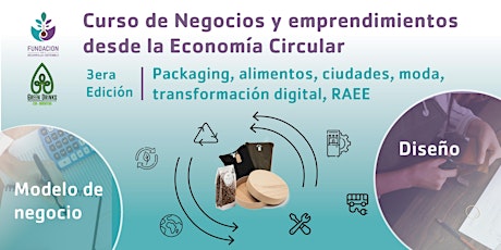 Imagen principal de Negocios y Emprendimientos desde la Economía Circular