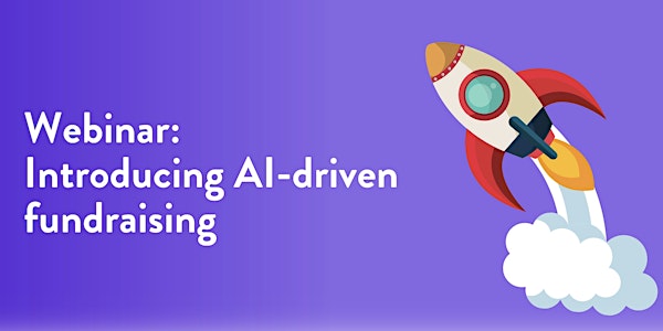 AI-driven fundraising: How to use  data to raise more funds (Aus & NZ)