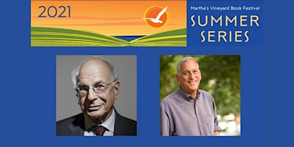 2021 Summer Series THURS OPENING EVENT - Daniel Kahneman, Walter Isaacson