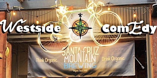 Westside Comedy Nights: Comedy Showcase at Santa Cruz Mountain Brewing primary image