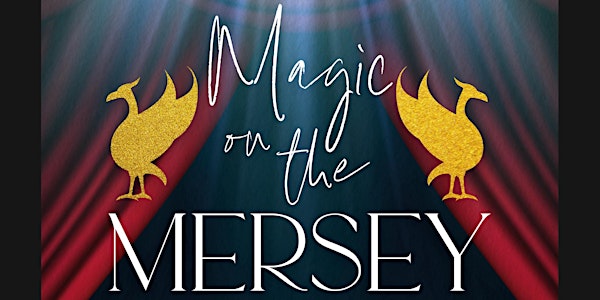 Magic on the Mersey