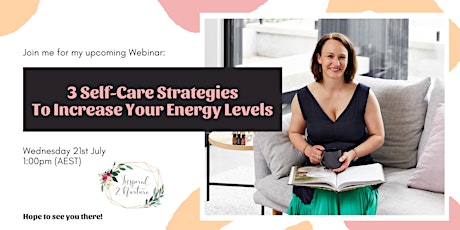 Hauptbild für 3 Self-Care Strategies for Increasing Your Energy Levels