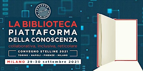 Pre-iscrizione Convegno Stelline Milano - 29-30 Settembre 2021